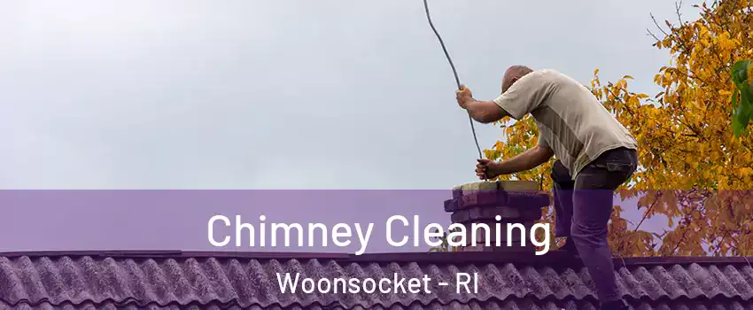  Chimney Cleaning Woonsocket - RI
