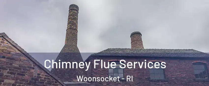  Chimney Flue Services Woonsocket - RI