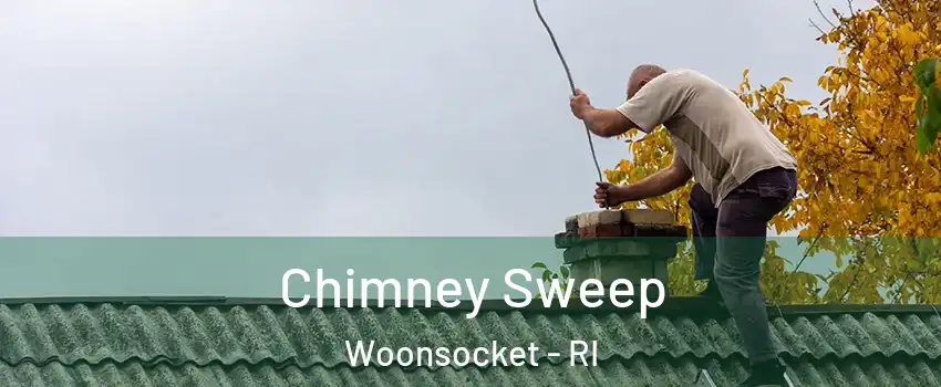  Chimney Sweep Woonsocket - RI