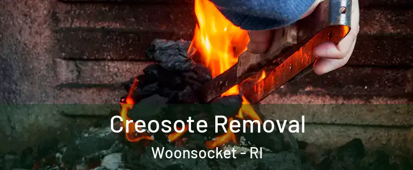  Creosote Removal Woonsocket - RI