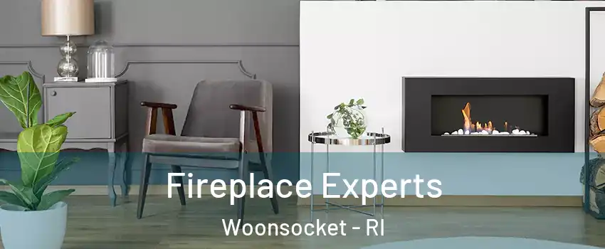  Fireplace Experts Woonsocket - RI