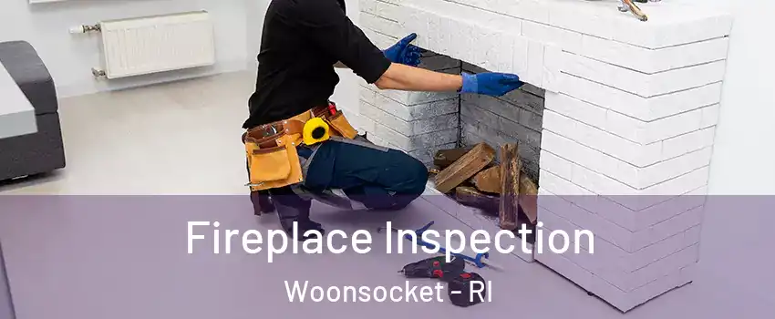  Fireplace Inspection Woonsocket - RI