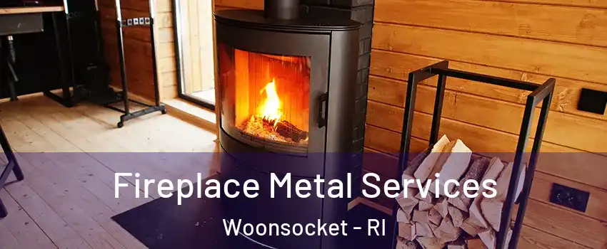 Fireplace Metal Services Woonsocket - RI