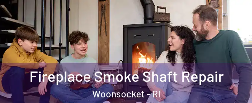  Fireplace Smoke Shaft Repair Woonsocket - RI
