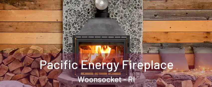  Pacific Energy Fireplace Woonsocket - RI