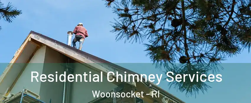  Residential Chimney Services Woonsocket - RI