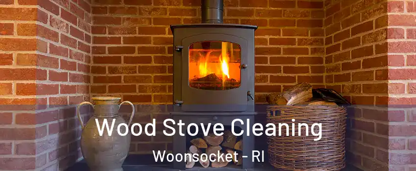  Wood Stove Cleaning Woonsocket - RI